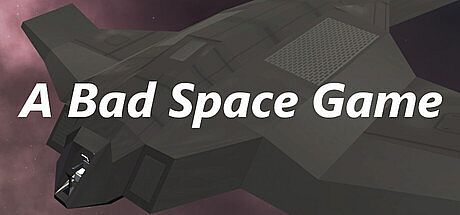 A Bad Space Game