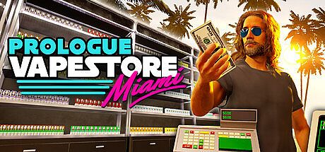 Vape Store Miami: Prologue Game