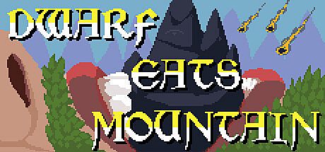 Dwarf Eats Mountain Game