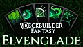 Deckbuilder Fantasy - Elvenglade