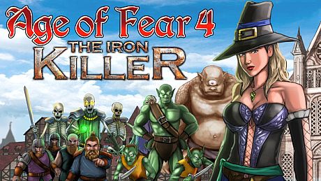 Age of Fear 4: The Iron Killer