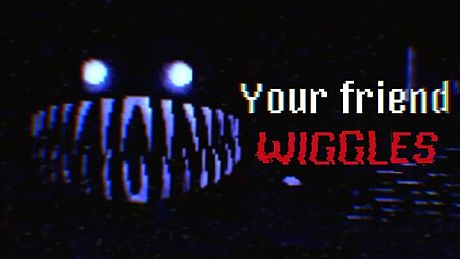 Your Friend Wiggles Game