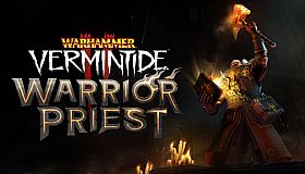 Warhammer: Vermintide 2 - Warrior Priest Career
