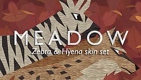 Meadow: Zebra and Hyena Skin Pack