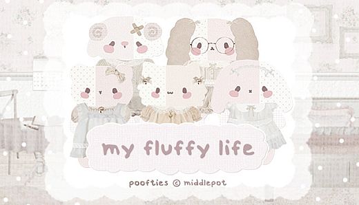 my fluffy life