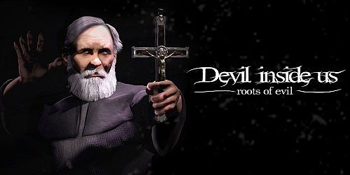 Devil Inside Us: Roots of Evil