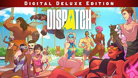 Dispatch: Digital Deluxe Edition Bundle