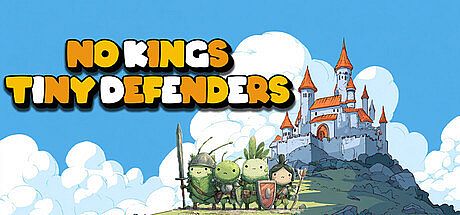 No Kings Tiny Defenders Game