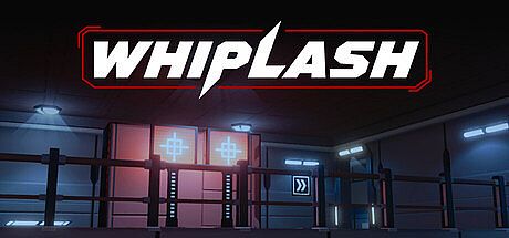 WHIPLASH Game