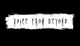 Voice from Beyond