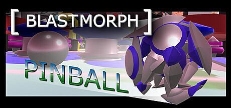 BlastMorph: Pinball Game