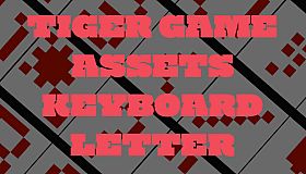 TIGER GAME ASSETS KEYBOARD LETTER