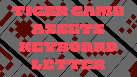 TIGER GAME ASSETS KEYBOARD LETTER DLC