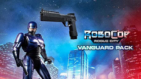 RoboCop: Rogue City - Vanguard Pack DLC