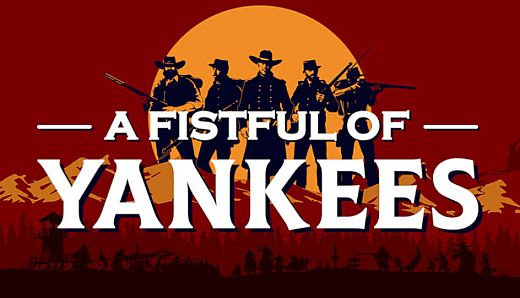 A Fistful Of Yankees