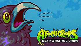 Atomicrops: Reap What You Crow