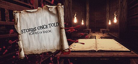 Stories Once Told: Echoes Of Valor Game