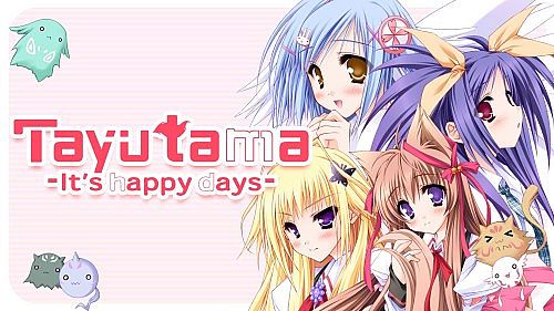 Tayutama:It's happy days