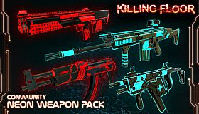 Killing Floor - Neon Weapon Pack