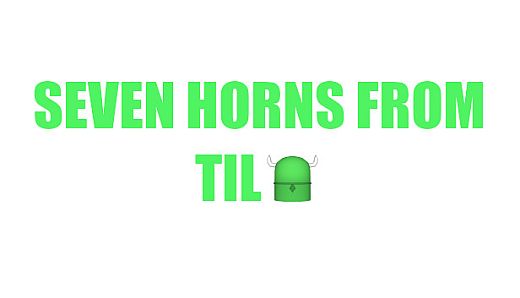 Seven Horns From Tilt