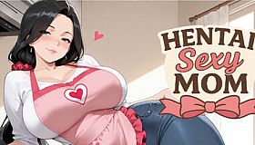 Hentai Sexy Mom