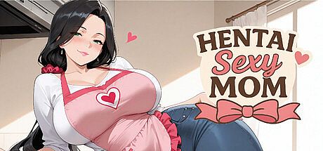 Hentai Sexy Mom