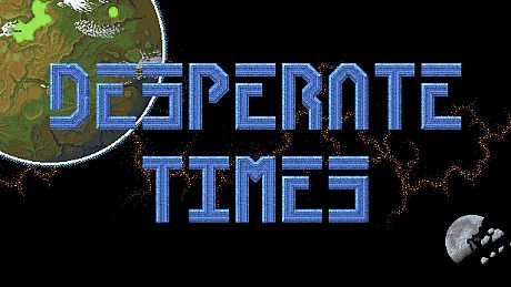 Desperate Times Game