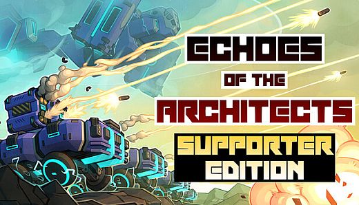 Echoes of the Architects - Supporter Pack