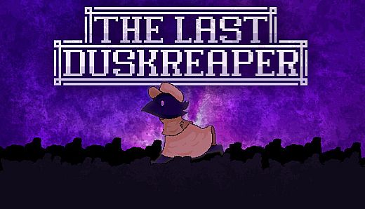 The Last Duskreaper