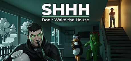 SHHH: Don't Wake the House