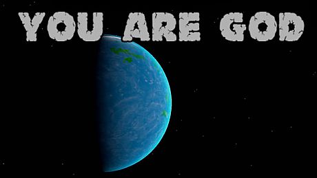 You Are God Game