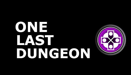 One Last Dungeon