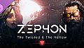 ZEPHON - The Twisted & The Hollow