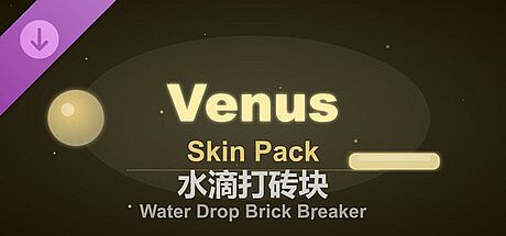 Water Drop Brick Breaker - Venus Skin Pack