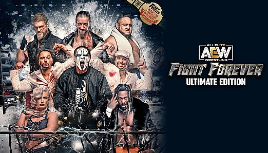 AEW: Fight Forever - Ultimate Edition