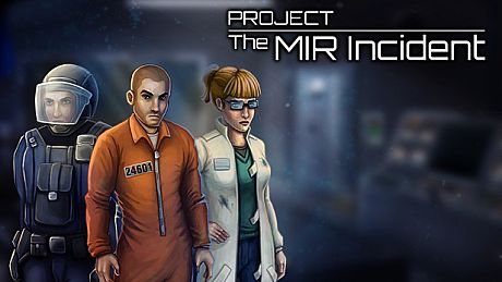 Project: The MIR Incident Game