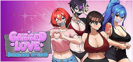 Gagged Love: Bondage Studio