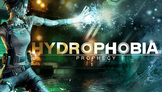 Hydrophobia: Prophecy