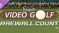 Super Video Golf - Craewall County DLC