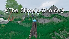 史莱姆的抉择：The Slime's Choice：TSC