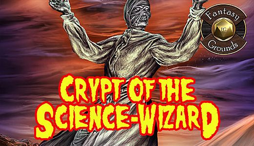 Fantasy Grounds - Crypt of the Science-Wizard (5E)