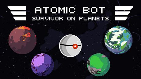 ATOMIC BOT: SURVIVOR ON PLANETS Game