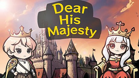 Dear His Majesty
