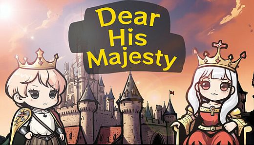 Dear His Majesty