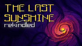 The Last Sunshine: Rekindled