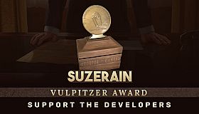 Suzerain: Support the Developers & Vulpitzer Award
