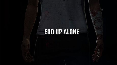 END UP ALONE Game