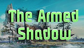 The Armed Shadow