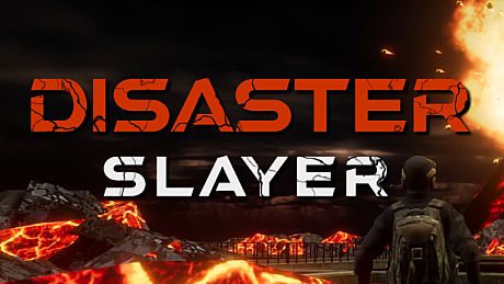Disaster Slayer Game