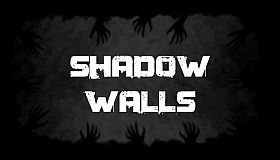 Shadow Walls